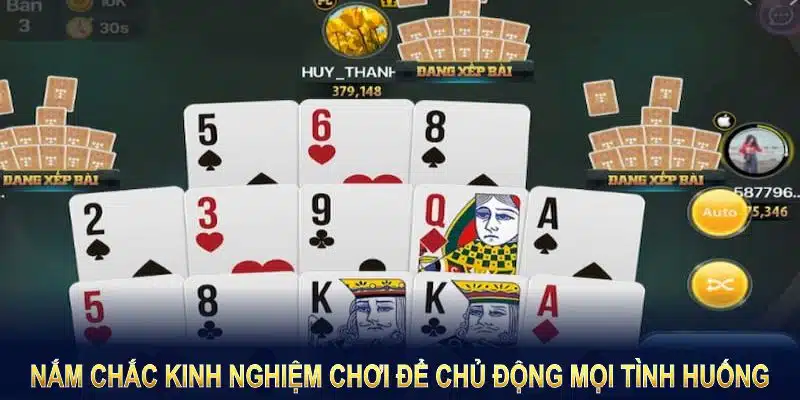 Nắm chắc kinh nghiệm chơi mậu binh để chủ động mọi tình huống 