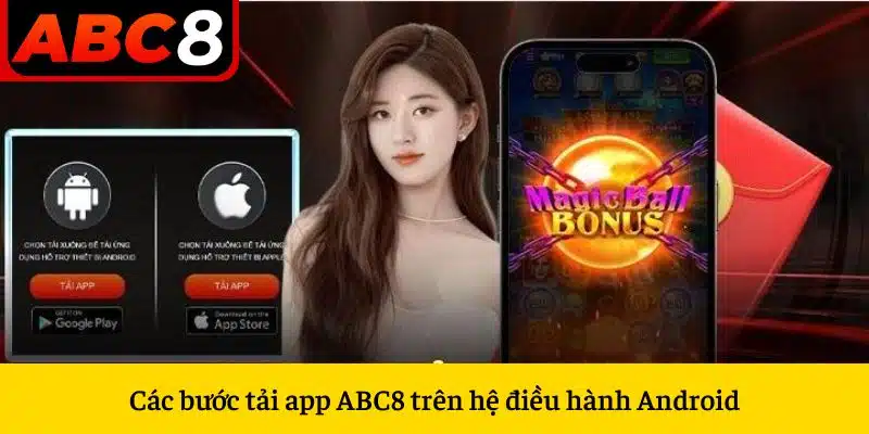 Các bước tải app ABC8 trên hệ điều hành Android